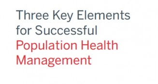 3 Key Elements for Successful Population Health Management